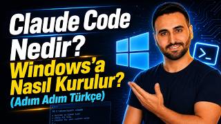 Claude Code Nedir? Windows'a Nasıl Kurulur? (Adım Adım Türkçe)