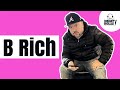 B Rich - Managing B.O.B | A&R for T.I Grand Hustle | Jail time for artist on tour | Im aggressive