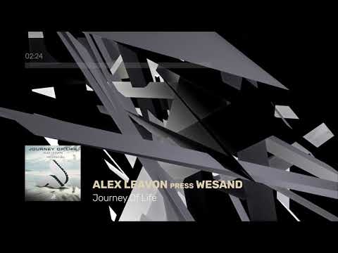 Alex Leavon pres. Wesand - Journey Of Life