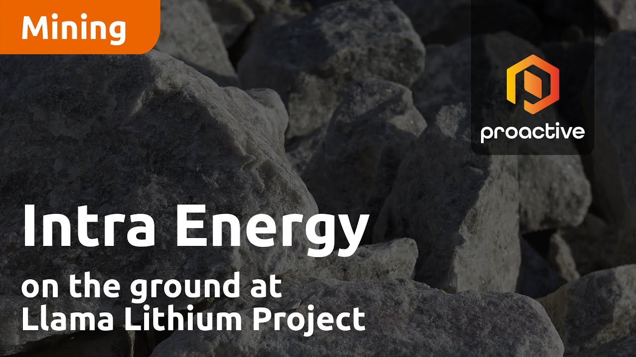 Intra Energy on the ground at Llama Lithium Project