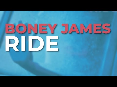 Boney James - Ride (Official Audio)