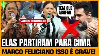 MARCO FELICIANO NÃO GOSTOU ? HELENA RAQUEL E CRISTINA MARANHÃO FALAM A VERDADE