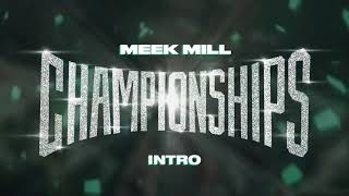 Meek Mill - Intro [Official Audio]