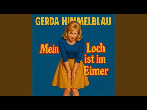 Mein Loch ist im Eimer