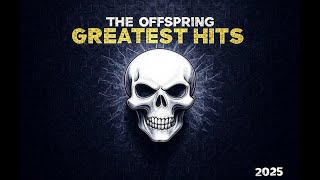Download lagu The Offspring Greatest Hits 2025 | Ultimate Punk Rock Playlist mp3 Download lagu The Offspring Greatest Hits 2025 | Ultimate Punk Rock Playlist mp3