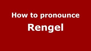How to pronounce Rengel