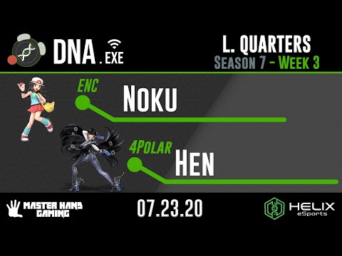 DNA.EXE S7:W3 - ENC | Noku (Pokemon Trainer) Vs. 4Polar | Hen (Bayonetta) - L Quarterfinals