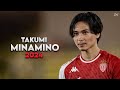 Takumi Minamino 2024 - Amazing Skills, Assists & Goals - Monaco | HD