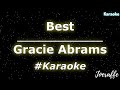 Gracie Abrams Best Karaoke