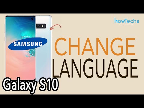 Samsung S10 - How to change the Language | Howtechs