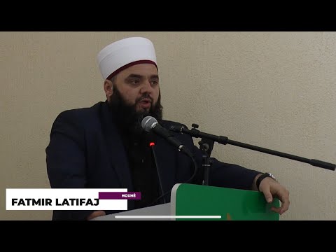 Pas cdo vështirësie pritet një urtësi e madhe! - Hoxhë Fatmir Latifaj