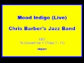 Chris Barber's JB 1957 Mood Indigo (Live)