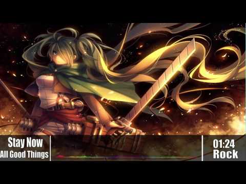 Nightcore - Stay Now [All Good Things] (Lyrics)