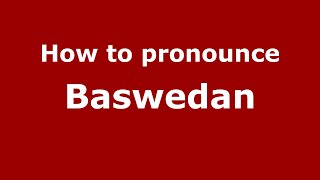 How to pronounce Baswedan
