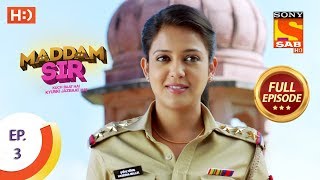 Maddam Sir - Ep 3 - Full Episode - 26th February 2