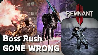 REMNANT 2 | 3P Coop Boss Rush GONE WRONG Compilation