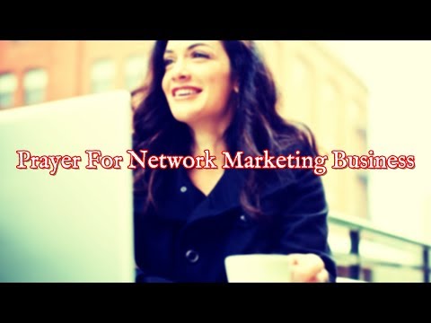 Prayer For Network Marketing Business | Prayer For Networking Business Success Video