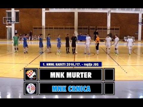 1. HMNL-KADETI: MURTER - CRNICA, 02.03.2017.