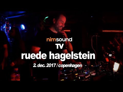 Nim Sound TV / Ruede Hagelstein Live Dj Set @ KB18, Copenhagen (2. Dec. 2017)(TECHNO & HOUSE MUSIC)