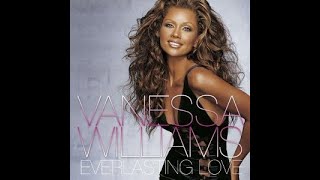 Vanessa Williams:-'Never Can Say Goodbye' (featuring George Benson)