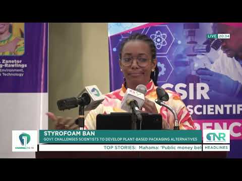Ghana’s Styrofoam Ban: Government Challenges Scientists to Develop Local Alternatives