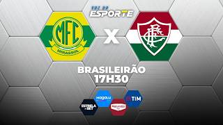 MIRASSOL X FLUMINENSE - AO VIVO | BRASILEIRÃO 2026 – 23/05/2026