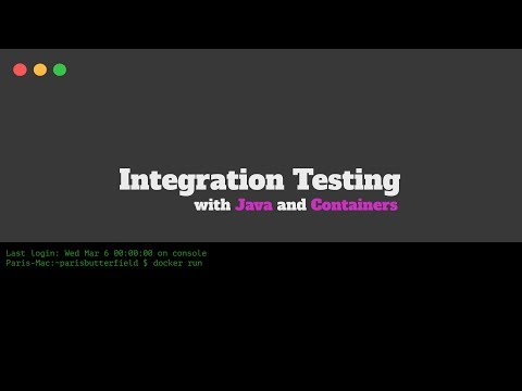 Integration Testing With Java And Containers
