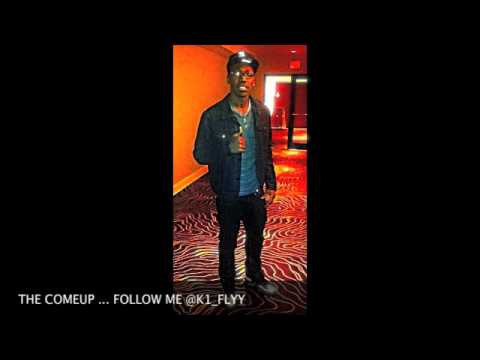 K1 Flyy Gotta Get it