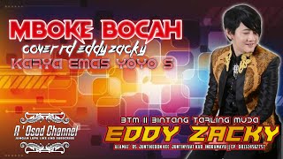 Download lagu MBOKE BOCAH [ YOYO S ] COVER RD.EDDY ZACKY mp3