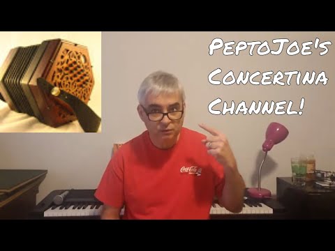 PeptoJoe's Anglo Concertina Channel Introduction