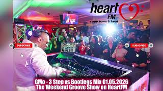 Download lagu GMo - 3Step vs Bootlegs Mix 01.05.2026 - The Weekend Groove Show on HeartFM Dlala Thukzin, FunkyQla mp3