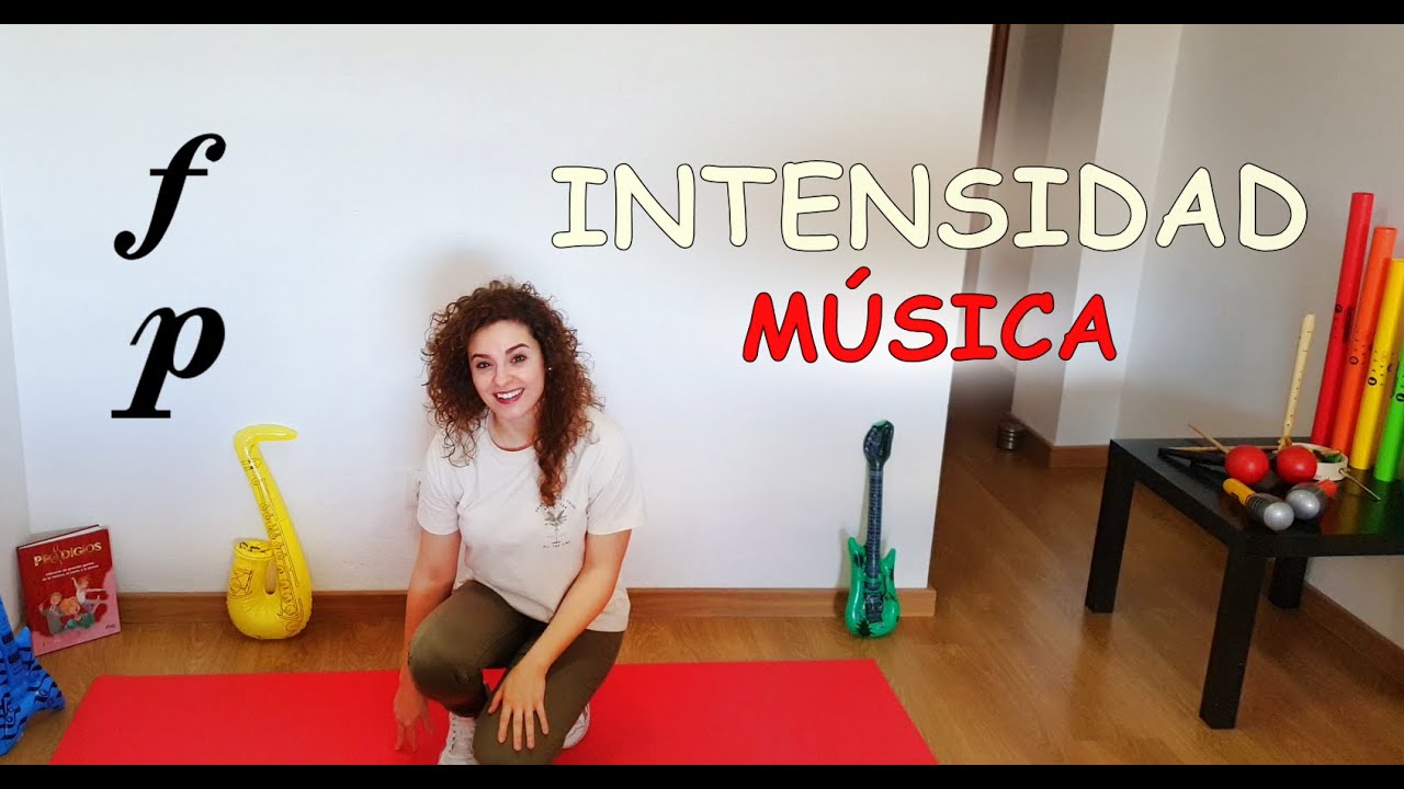 LA INTENSIDAD - Educación musical