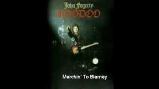 John Fogerty - Marchin’ To Blarney