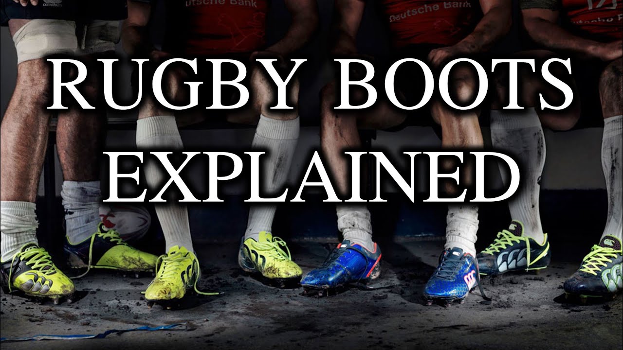 RUGBY BOOTS GUIDE - WHAT BOOTS YOU SHOULD WEAR AND WHY