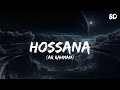 Hosanna Song 8D - AR Rahman