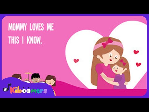 Mommy Loves Me | Love Song | Kids Songs | The Kiboomers