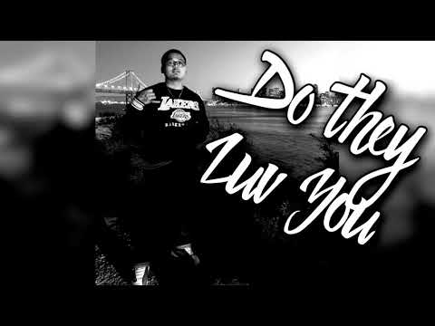Do they Luv you - TC Low ( Prod . DrumDummie )