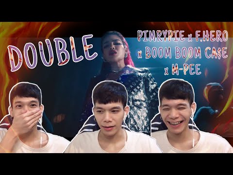 [BEBIE REAC] PIMRYPIE x F.HERO x BOOM BOOM CASH x M-PEE (Prod. By BOTCASH) - เบิ้ล (DOUBLE)