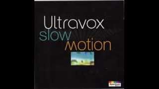 ULTRAVOX - SLOW MOTION - QUIET MEN - HIROSHIMA MON AMOUR