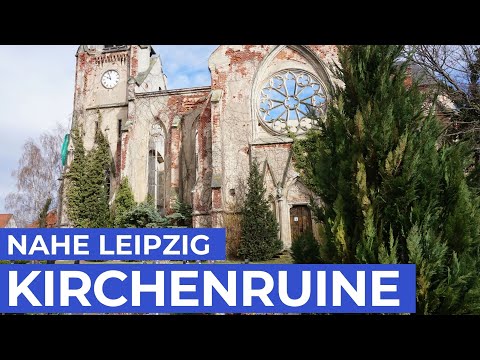 Der morbide Charme der geheimnisvollen Kirchenruine | Markkleeberg in Sachsen