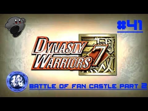 Dynasty Warriors 7 Playthrough #41: Battle Of Fan Castle Part 2(Wei)