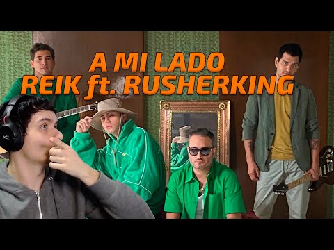 Reik, Rusherking - A Mi Lado 🇪🇸 REACCIÓN 🇪🇸