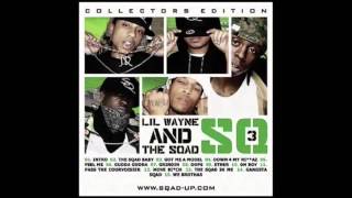 Lil Wayne &amp; Sqad Up - Grindin