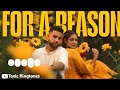 For A Reason Ringtone ️ For A Reason Karan Aujla