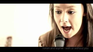 ronan + sophie - with or without you