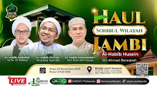 Download lagu 🔴 [LIVE] HAUL SHOHIBUL WILAYAH JAMBI | DARSHO Multimedia mp3