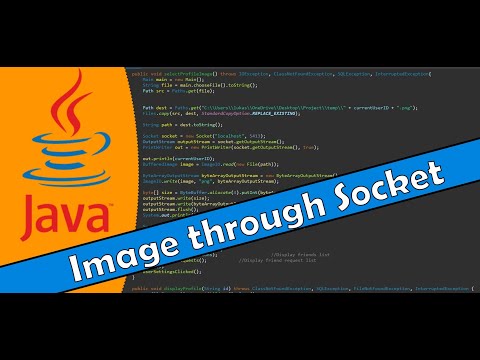 Java Tutorial 59 - Send an Image using Sockets