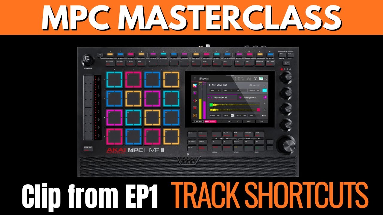 MPC MASTERCLASS: TRACK SHORTCUTS