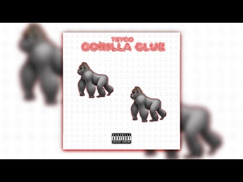 Teygo - "Gorilla Glue" | (OFFICIAL AUDIO)