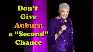 Jeanne Robertson - Don&#39;t Give Auburn a &quot;Second&quot; Chance